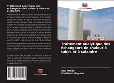 Bookcover of Traitement analytique des échangeurs de chaleur à tubes et à calandre
