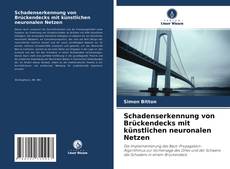 Schadenserkennung von Brückendecks mit künstlichen neuronalen Netzen kitap kapağı