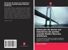 Buchcover von Detecção de danos em tabuleiros de pontes usando Redes Neurais Artificiais