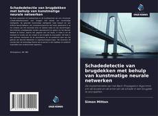 Bookcover of Schadedetectie van brugdekken met behulp van kunstmatige neurale netwerken