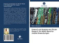 Entwurf und Analyse von PA der Klasse E: Ein 4GHz-Band für mobile Anwendungen kitap kapağı