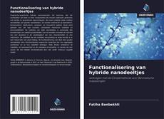 Bookcover of Functionalisering van hybride nanodeeltjes