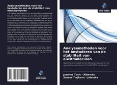 Analysemethoden voor het bestuderen van de stabiliteit van eiwitmoleculen的封面