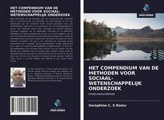 Bookcover of HET COMPENDIUM VAN DE METHODEN VOOR SOCIAAL-WETENSCHAPPELIJK ONDERZOEK