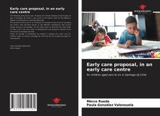 Copertina di Early care proposal, in an early care centre