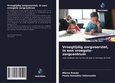 Vroegtijdig zorgvoorstel, in een vroegste-zorgcentrum的封面