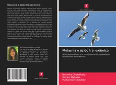 Bookcover of Melasma e ácido tranexâmico