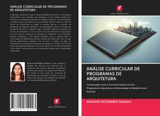 ANÁLISE CURRICULAR DE PROGRAMAS DE ARQUITETURA kitap kapağı