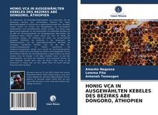 Capa do livro de HONIG VCA IN AUSGEWÄHLTEN KEBELES DES BEZIRKS ABE DONGORO, ÄTHIOPIEN 