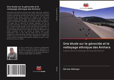Portada del libro de Une étude sur le génocide et le nettoyage ethnique des Amhara