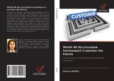 Portada del libro de Model 4A dla procesów biznesowych o wartości dla klienta