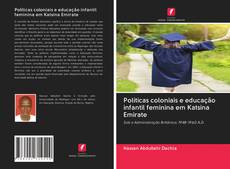 Capa do livro de Políticas coloniais e educação infantil feminina em Katsina Emirate 