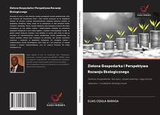 Couverture de Zielona Gospodarka i Perspektywa Rozwoju Ekologicznego