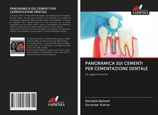 Bookcover of PANORAMICA SUI CEMENTI PER CEMENTAZIONE DENTALE