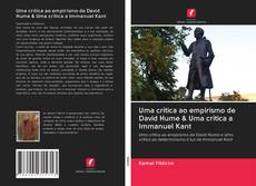 Uma crítica ao empirismo de David Hume & Uma crítica a Immanuel Kant kitap kapağı