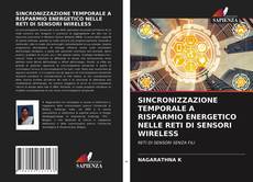 Capa do livro de SINCRONIZZAZIONE TEMPORALE A RISPARMIO ENERGETICO NELLE RETI DI SENSORI WIRELESS 