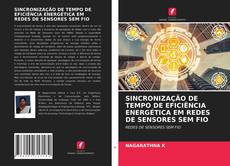 Buchcover von SINCRONIZAÇÃO DE TEMPO DE EFICIÊNCIA ENERGÉTICA EM REDES DE SENSORES SEM FIO