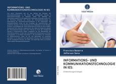 Bookcover of INFORMATIONS- UND KOMMUNIKATIONSTECHNOLOGIE IN IES: