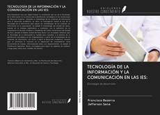 TECNOLOGÍA DE LA INFORMACIÓN Y LA COMUNICACIÓN EN LAS IES: kitap kapağı