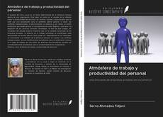 Bookcover of Atmósfera de trabajo y productividad del personal
