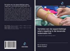 Buchcover von Variaties van de oppervlakkige aders regeling in de bovenste ledematen Am