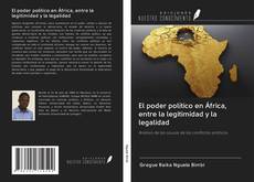 Buchcover von El poder político en África, entre la legitimidad y la legalidad