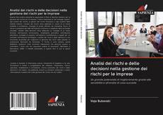 Buchcover von Analisi dei rischi e delle decisioni nella gestione dei rischi per le imprese