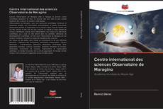 Buchcover von Centre international des sciences Observatoire de Maragino