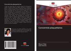Bookcover of Concentrés plaquettaires
