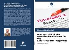 Buchcover von Interoperabilität der Notfallkommunikation für das Katastrophenmanagement