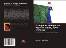 Portada del libro de Écologie et biologie du Peafowl indien, Pavo cristatus
