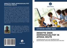 Bookcover of DEBATTE ÜBER HOMOSEXUALITÄT IN AFRIKA HEUTE