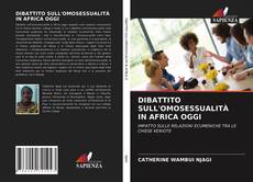 Bookcover of DIBATTITO SULL'OMOSESSUALITÀ IN AFRICA OGGI