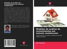 Bookcover of Modelos de análise de investimentos em imóveis residenciais