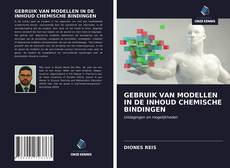Buchcover von GEBRUIK VAN MODELLEN IN DE INHOUD CHEMISCHE BINDINGEN