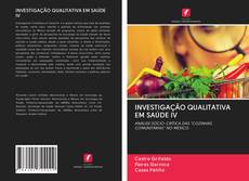 INVESTIGAÇÃO QUALITATIVA EM SAÚDE IV kitap kapağı