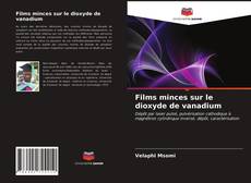 Films minces sur le dioxyde de vanadium kitap kapağı