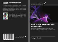 Bookcover of Películas finas de dióxido de vanadio