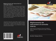 Bookcover of Miglioramento dei meccanismi di controllo interno