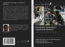 Capa do livro de Conversión de energía y maquinaria eléctrica 