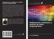 Bookcover of Modelización estadística y análisis de datos longitudinales