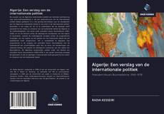 Buchcover von Algerije: Een verslag van de internationale politiek