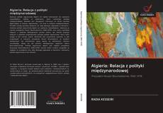 Portada del libro de Algieria: Relacja z polityki międzynarodowej