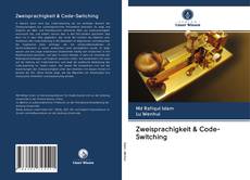 Bookcover of Zweisprachigkeit & Code-Switching