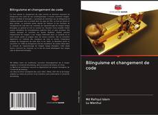 Bilinguisme et changement de code kitap kapağı