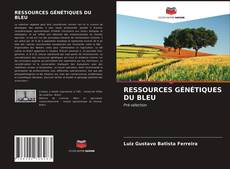 Buchcover von RESSOURCES GÉNÉTIQUES DU BLEU