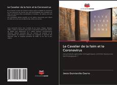 Portada del libro de Le Cavalier de la faim et le Coronavirus