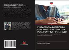 Capa do livro de L'IMPACT DE LA ROTATION DU PERSONNEL DANS LE SECTEUR DE LA CONSTRUCTION EN KEBBI 