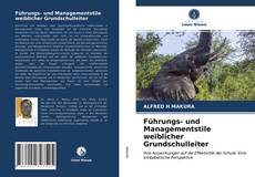 Portada del libro de Führungs- und Managementstile weiblicher Grundschulleiter