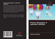 Copertina di Proces decyzyjny w zakresie reklamy